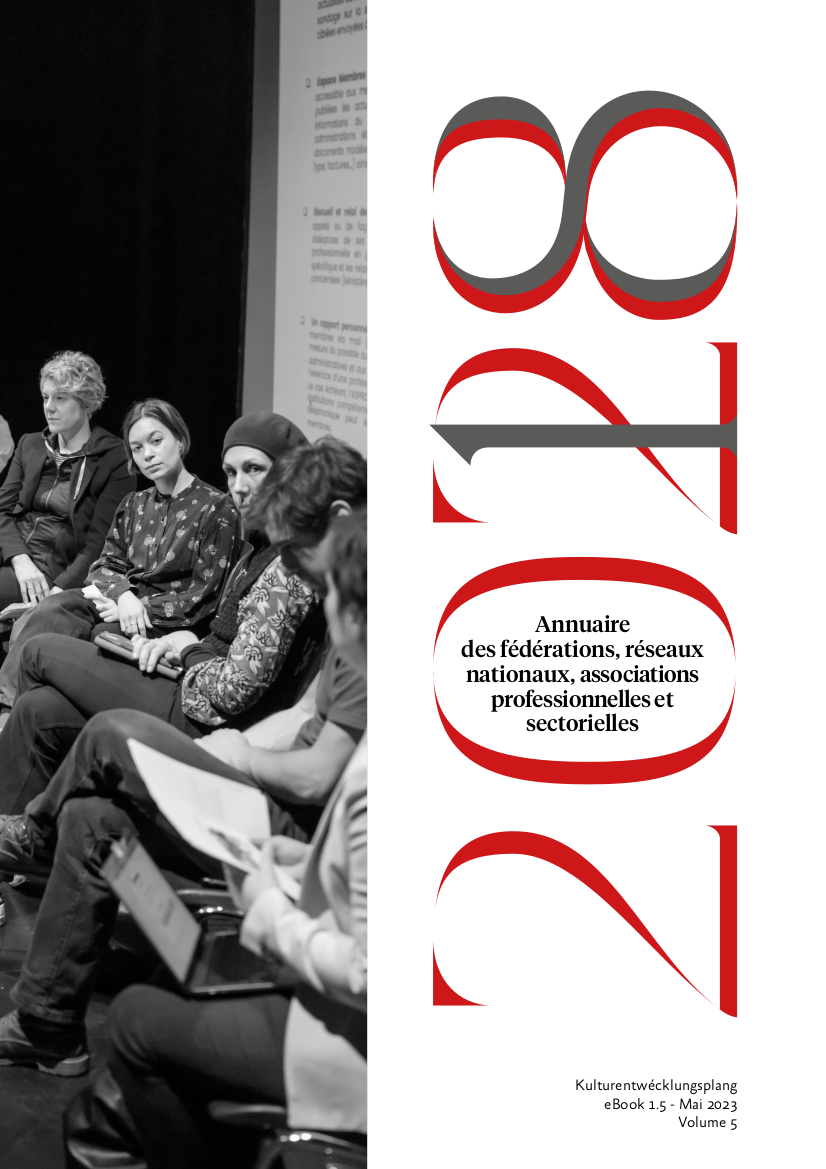 Kulturentwécklungsplang 2018-2028 - Volume 5 (v.1.5) : Annuaire des fédérations, réseaux nationaux, associations professionnelles et sectorielles - Nouvelle fenêtre